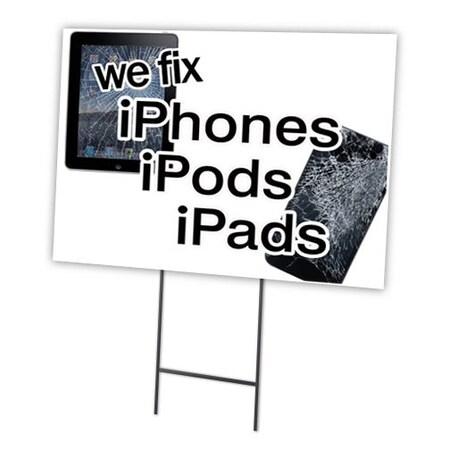 Signmission We Fix Iphones Ipods Ip Yard & Stake outdoor plastic coroplast window, C-2436 We Fix iPhones iPods C-2436 We Fix iPhones iPods iP